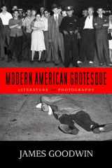 9780814292051-0814292054-Modern American Grotesque: Literature and Photography