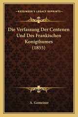 9781168418173-1168418178-Die Verfassung Der Centenen Und Des Frankischen Konigthumes (1855) (German Edition)