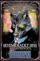9781539789529-1539789527-Seven Deadly Sins: A YA Anthology (Gluttony) (Volume 4)