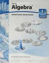 9781559530019-1559530014-Key to Algebra, Book 1: Operations on Integers (KEY TO...WORKBOOKS)