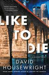 9781250094537-1250094534-Like to Die: A McKenzie Novel (Twin Cities P.I. Mac McKenzie Novels, 15)