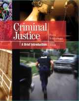 9780133028225-0133028224-Criminal Justice: A Brief Introduction
