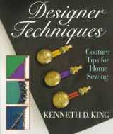 9780806994901-0806994908-Designer Techniques: Couture Tips for Home Sewing