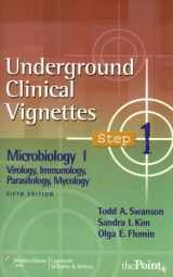 9780781764704-078176470X-Underground Clinical Vignettes Step 1: Microbiology I: Immunology, Parasitology, Urology, and Mycology