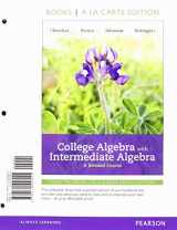 9780134556055-0134556054-College Algebra with Intermediate Algebra: A Blended Course