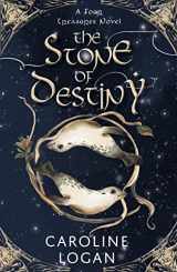 9781911279501-1911279505-The Stone of Destiny: A Four Treasures Novel (Book 1) (The Four Treasures)
