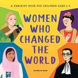 9781638781714-1638781710-Women Who Changed the World: A Feminist Book for Children Ages 3-5