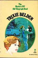 9780307215918-0307215911-Trixie Belden and the Mystery Off Old Telegraph Road