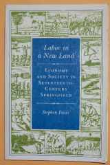9780691005959-0691005958-Labor in a New Land: Economy and Society in Seventeenth-Century Springfield (Princeton Legacy Library, 714)