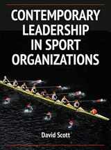9780736096423-0736096426-Contemporary Leadership in Sport Organizations