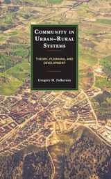 9781666917536-1666917532-Community in Urban–Rural Systems: Theory, Planning, and Development (Studies in Urban–Rural Dynamics)