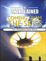 9780791060810-0791060810-Coming from the Skies: Our Neighbors from Above (Unexplained/from Other Worlds)
