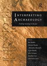 9780415073301-0415073308-Interpreting Archaeology: Finding Meaning in the Past