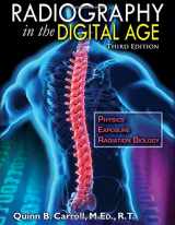 9780398092146-0398092141-Radiography in the Digital Age: Physics Exposure Radiation Biology Third Edition