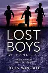 9781959770312-1959770314-Lost Boys of Hannibal: Inside America's Largest Cave Search