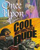 9780802789471-0802789471-Once Upon a Cool Motorcycle Dude