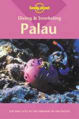 9781864500196-1864500190-Lonely Planet Palau: Diving & Snorkeling