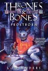 9780385387811-0385387814-Frostborn (Thrones and Bones)