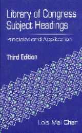 9781563081958-1563081954-Library of Congress Subject Headings: Principles and Application, 3rd Edition