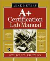 9780072133486-0072133481-Mike Meyers' A+ Certification Lab Manual Student Edition