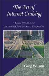 9780738813691-0738813699-The Art of Internet Cruising