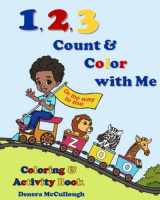 9781736390610-1736390619-1,2,3 Count and Color with Me