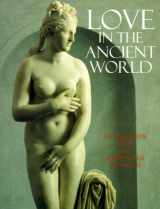 9781841880105-1841880108-Love In The Ancient World