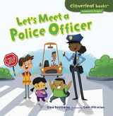 9781467708043-1467708046-Let's Meet a Police Officer (Cloverleaf Books ™ ― Community Helpers)