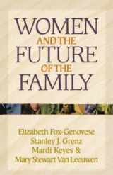 9780801063398-0801063396-Women and the Future of the Family (Kuyper Lecture Series)