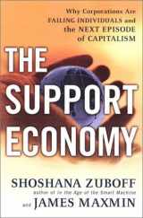 9780670887361-0670887366-The Support Economy: Why Corporations Are Failing Individuals and The Next Episode of Capitalism