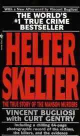 9780553574357-0553574353-Helter Skelter: The True Story Of The Manson Murders