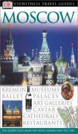 9780789497260-0789497263-Moscow (Eyewitness Travel Guides)
