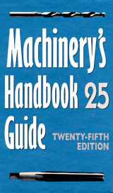 9780831125998-0831125993-Machinery's Handbook Guide: Guide to the Use of Tables and Formulas in Machinery's Handbook, 25th Edition