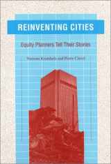 9781566392099-1566392098-Reinventing Cities: Equity Planners Tell Their Stories (Conflicts In Urban & Regional)