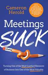 9781619614147-1619614146-Meetings Suck: Turning One of The Most Loathed Elements of Business into One of the Most Valuable