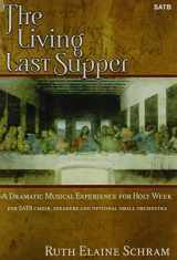 9780893284992-0893284998-The Living Last Supper: A Dramatic Musical Experience for Holy Week