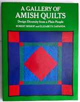 9780525111337-0525111336-A Gallery of Amish Quilts: Design Diversity from a Plain People