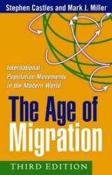 9781572309043-1572309040-The Age of Migration, Third Edition: International Population Movements in the Modern World