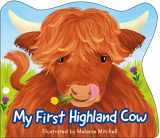 9781782508342-1782508341-My First Highland Cow (Picture Kelpies)
