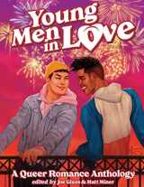 9781949518207-1949518205-Young Men in Love: A Queer Romance Anthology