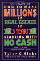 9780735201606-0735201609-How to Make Million$ in Real Estate in Three Years Starting with No Cash, Third Edition