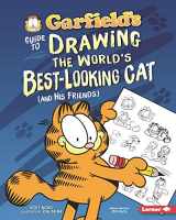 9781728413730-1728413737-Garfield's ® Guide to Drawing the World's Best-Looking Cat (and His Friends)