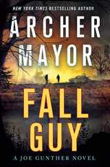 9781250224187-1250224187-Fall Guy: A Joe Gunther Novel (Joe Gunther Series, 33)