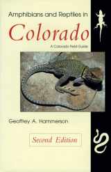9780870815348-0870815342-Amphibians and Reptiles in Colorado, Revised Edition