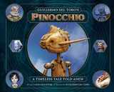 9781647224479-1647224470-Guillermo del Toro's Pinocchio: A Timeless Tale Told Anew