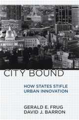 9780801479014-0801479010-City Bound: How States Stifle Urban Innovation