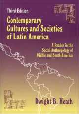 9781577661900-1577661907-Contemporary Cultures and Societies of Latin America: A Reader in the Social Anthropology of Middle and South America