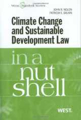 9780314264206-0314264205-Climate Change and Sustainable Development Law in a Nutshell (Nutshells)