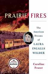 9781432851132-1432851136-Prairie Fires: The American Dreams of Laura Ingalls Wilder (Thorndike Press Large Print Biographies and Memoirs)