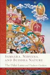 9781614298267-1614298262-Samsara, Nirvana, and Buddha Nature (3) (The Library of Wisdom and Compassion)